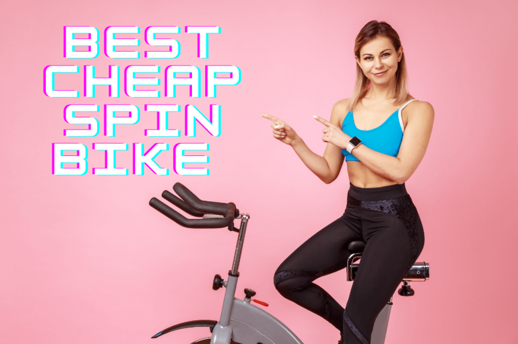 BudgetFriendly SpinTop Picks for the Best Cheap Spin Bikes 2024