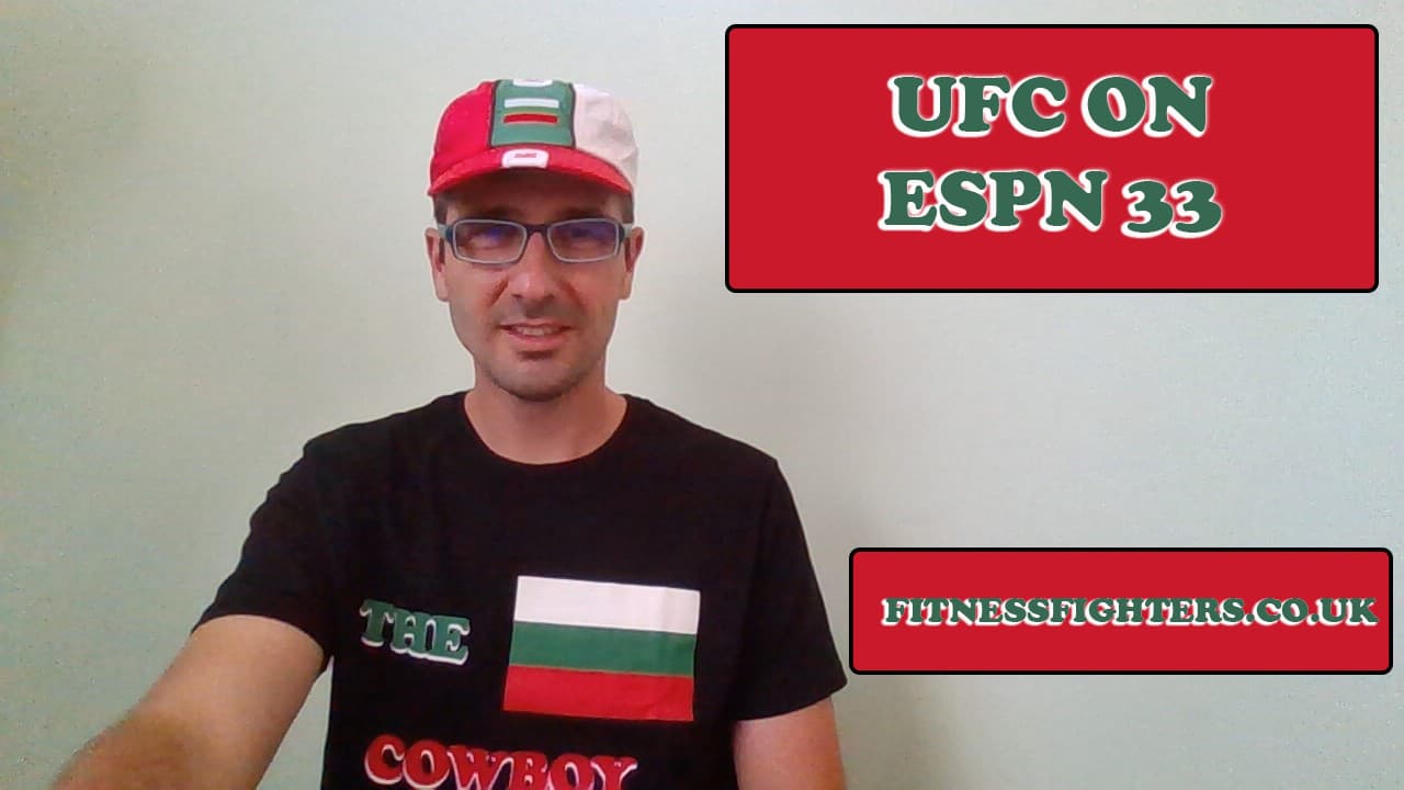 ufc on espn 33 report by vlad