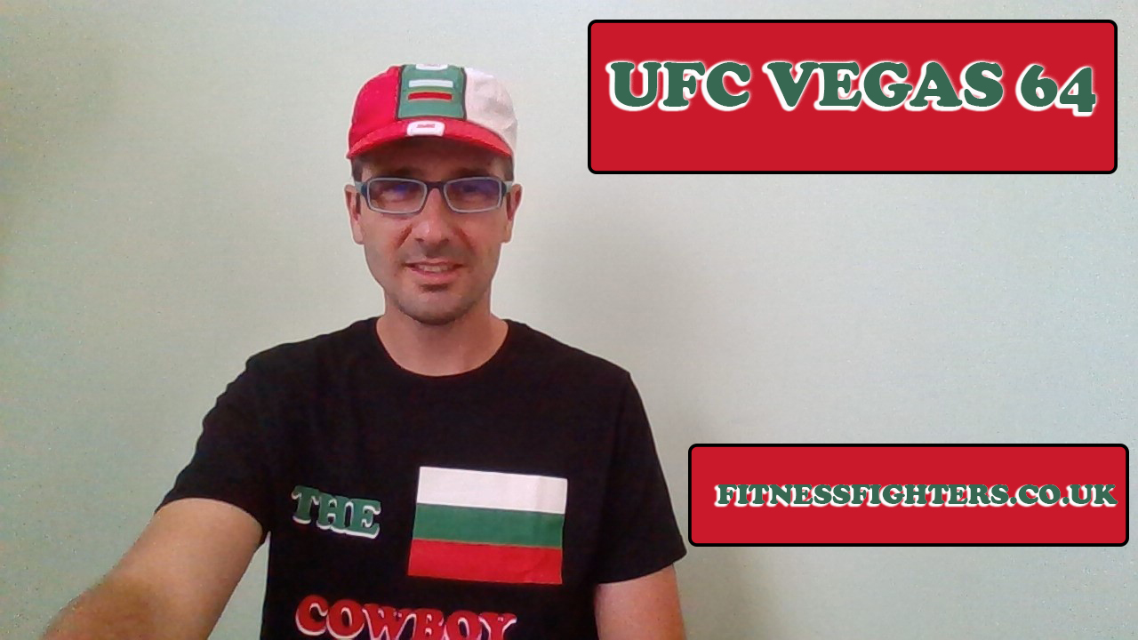 ufc vegas 64 report by Vlad The Cowboy