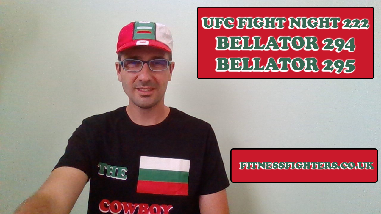 ufc fight night 222 bellator 294 295 report by Vlad