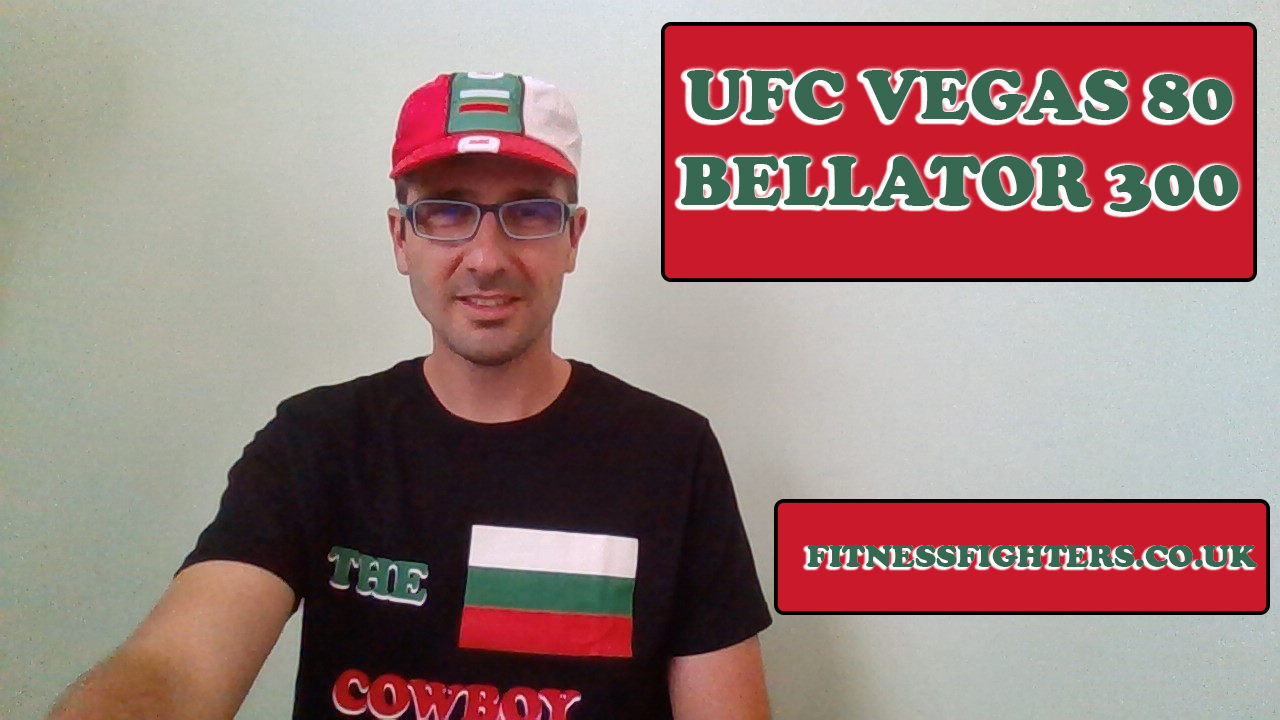 ufc vegas 80 Bellator 300 preliminary report by Vlad