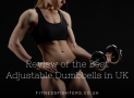 The Top 10 Best Adjustable Dumbbells in the UK 2026