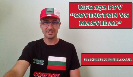 UFC 272 PPV “Covington Vs Masvidal” + MMA Weekly Report