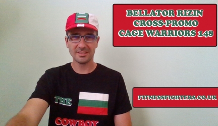 Bellator-RIZIN Cross Promo + Cage Warriors 148 + Weekly MMA News
